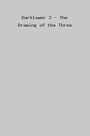 Darktower 2 - The Drawing of the Three cover